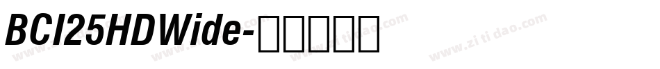 BCI25HDWide字体转换
