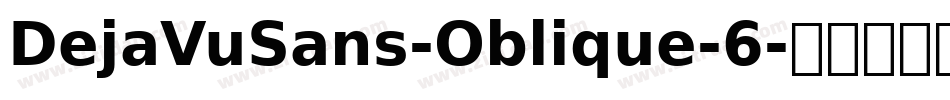 DejaVuSans-Oblique-6字体转换