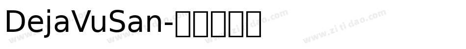 DejaVuSan字体转换