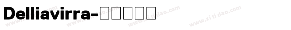 Delliavirra字体转换