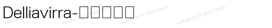 Delliavirra字体转换
