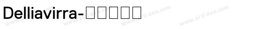 Delliavirra字体转换