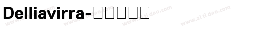 Delliavirra字体转换