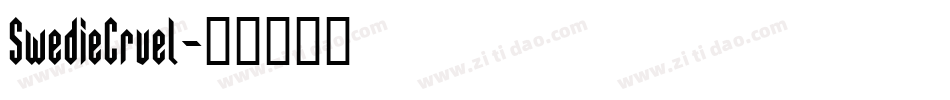 SwedieCruel字体转换
