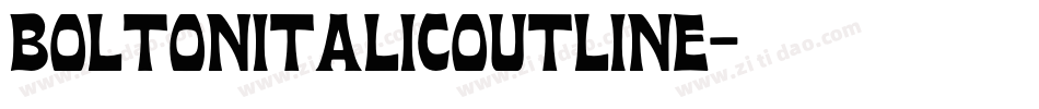 BoltonItalicOutline字体转换