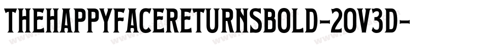 TheHappyFaceReturnsBold-2Ov3d字体转换