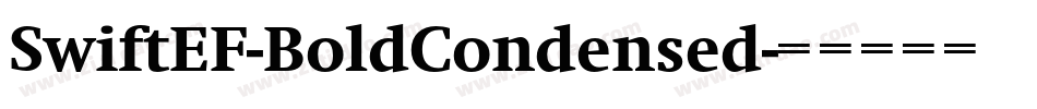 SwiftEF-BoldCondensed字体转换