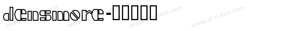 DENSMORE字体转换