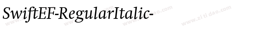 SwiftEF-RegularItalic字体转换