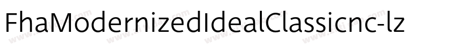 FhaModernizedIdealClassicnc-lzVX字体转换