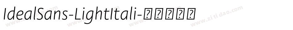 IdealSans-LightItali字体转换
