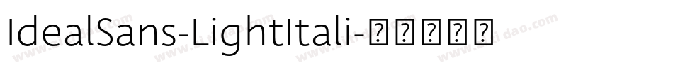 IdealSans-LightItali字体转换