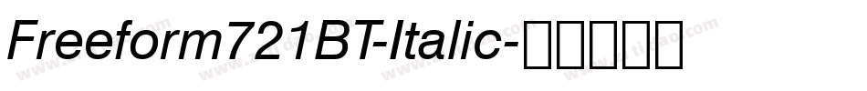 Freeform721BT-Italic字体转换