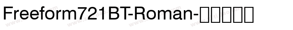 Freeform721BT-Roman字体转换