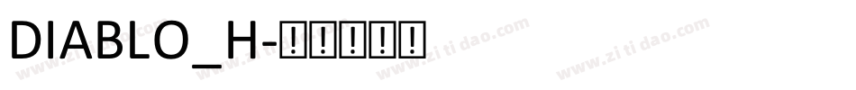 DIABLO_H字体转换