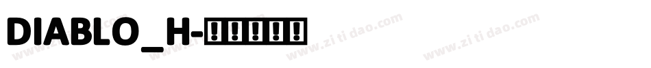 DIABLO_H字体转换