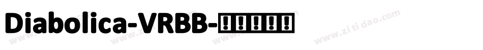 Diabolica-VRBB字体转换