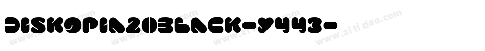 Diskopia20Black-y443字体转换
