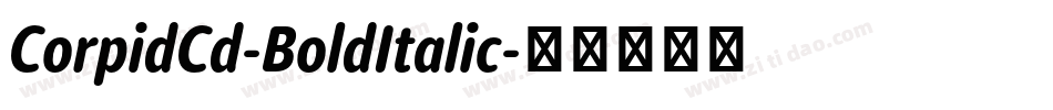 CorpidCd-BoldItalic字体转换