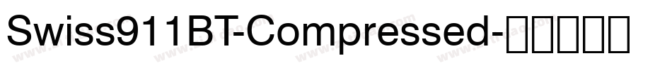 Swiss911BT-Compressed字体转换