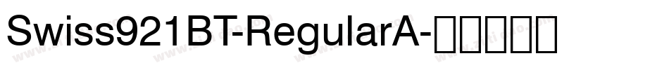 Swiss921BT-RegularA字体转换