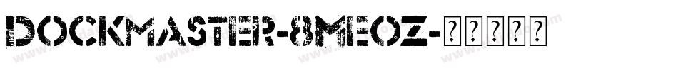 Dockmaster-8MeoZ字体转换