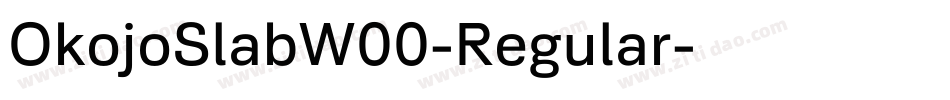 OkojoSlabW00-Regular字体转换