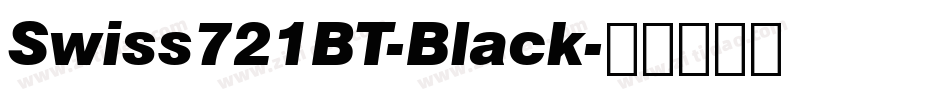 Swiss721BT-Black字体转换