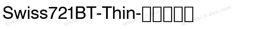 Swiss721BT-Thin字体转换