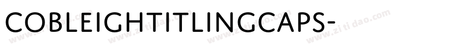 CobleighTitlingCaps字体转换