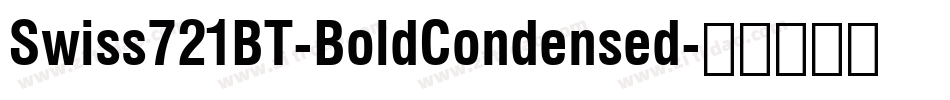 Swiss721BT-BoldCondensed字体转换