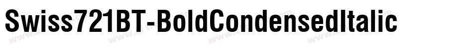 Swiss721BT-BoldCondensedItalic字体转换