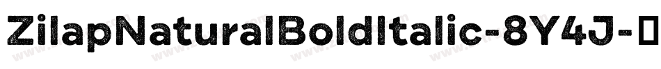 ZilapNaturalBoldItalic-8Y4J字体转换