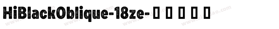 HiBlackOblique-18ze字体转换