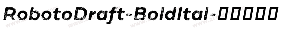 RobotoDraft-BoldItal字体转换