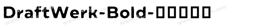 DraftWerk-Bold字体转换