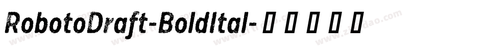 RobotoDraft-BoldItal字体转换