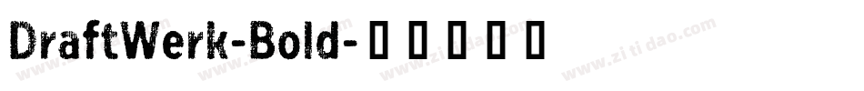 DraftWerk-Bold字体转换