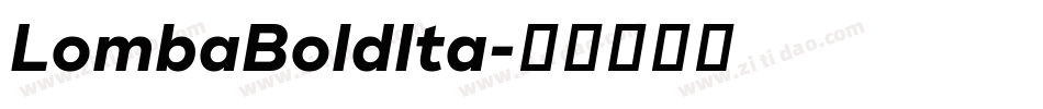 LombaBoldIta字体转换