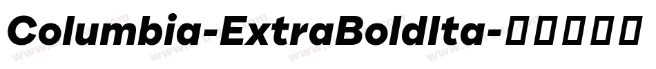 Columbia-ExtraBoldIta字体转换