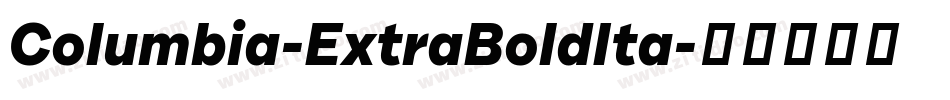 Columbia-ExtraBoldIta字体转换