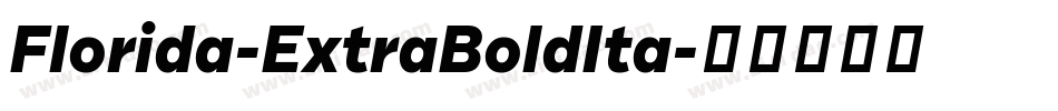Florida-ExtraBoldIta字体转换
