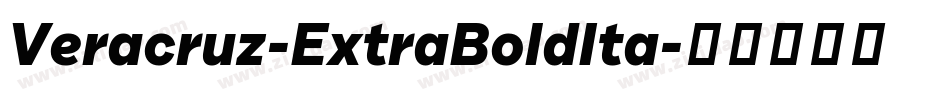 Veracruz-ExtraBoldIta字体转换