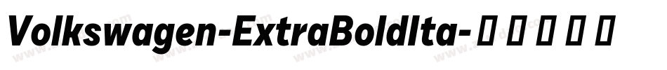 Volkswagen-ExtraBoldIta字体转换