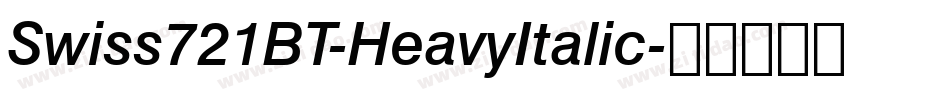 Swiss721BT-HeavyItalic字体转换