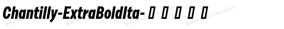 Chantilly-ExtraBoldIta字体转换