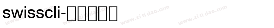 swisscli字体转换