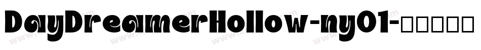 DayDreamerHollow-ny01字体转换