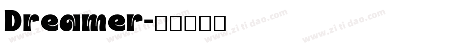 Dreamer字体转换