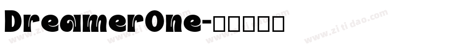 DreamerOne字体转换